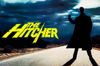 The Hitcher in English at cinemas in Paris