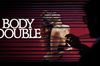 Body Double in English at cinemas in Paris
