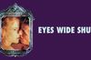 Eyes Wide Shut in English at cinemas in Paris