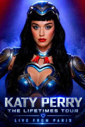 Katy Perry: The Lifetimes Tour - Live from Paris